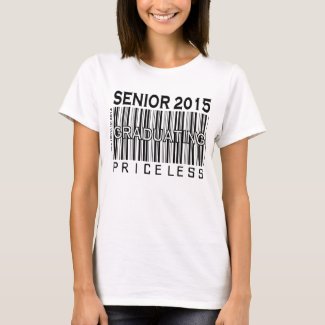 Class of 2015 - Graduating Priceless - Apparel T-Shirt