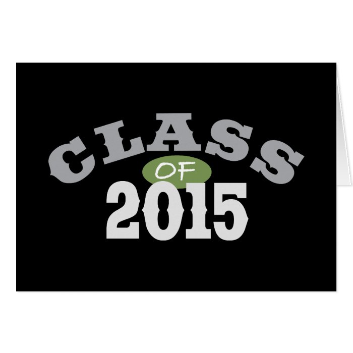 Class Of 2015 Green Greeting Cards