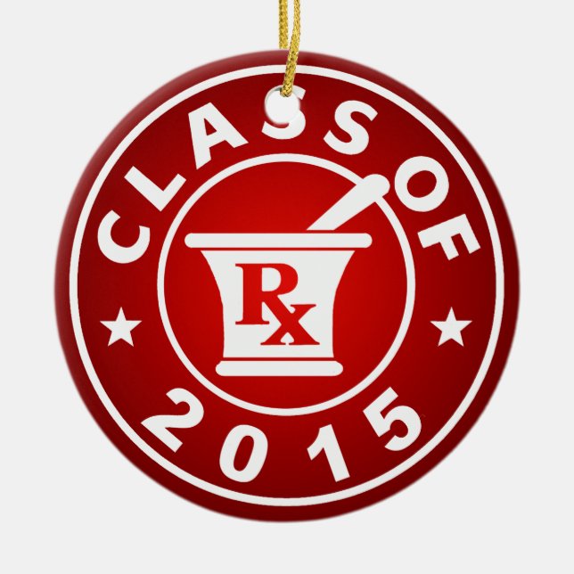 Class Of 2015 Pharmacy Ceramic Ornament (Front)