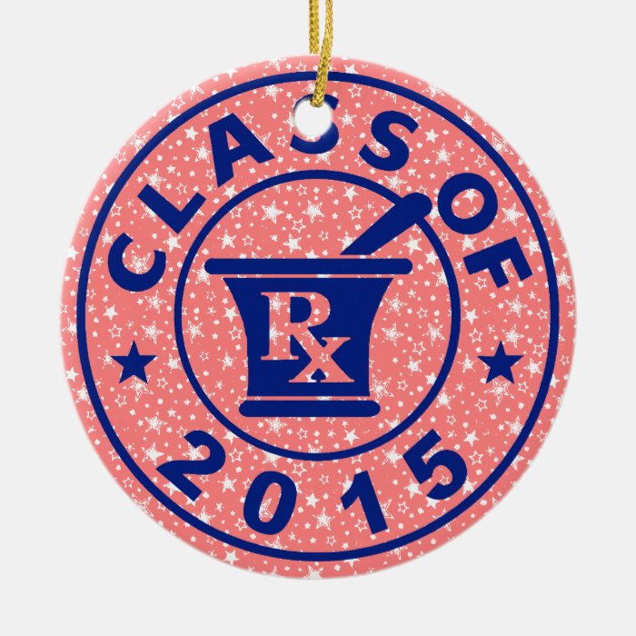 Class Of 2015 Pharmacy Ornaments