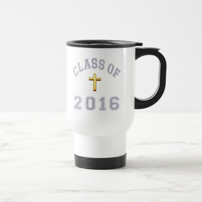 Class Of 2016 Christian Travel Mug (Right)