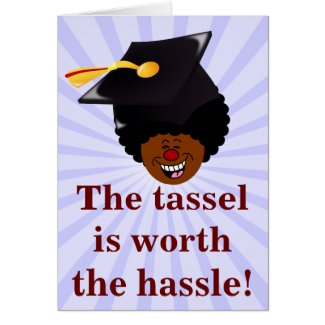 Class of 2016 Graduation Tassel Hassle Card