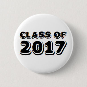 class of 2017 button