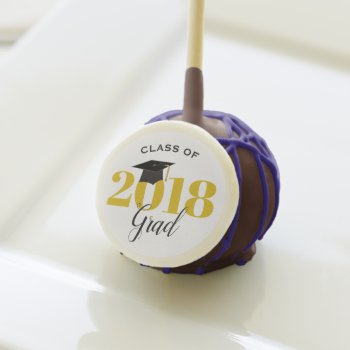 Class Of 2018 Grad | Gold And Black Cake Pops by daisylin712 at Zazzle