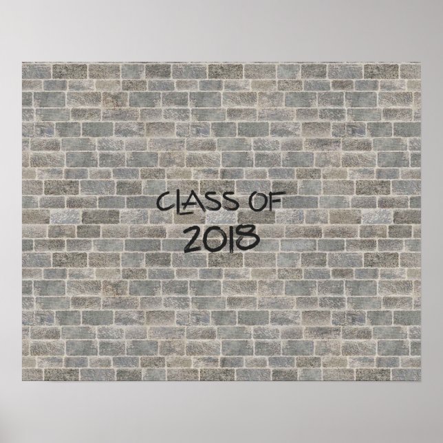 Class of 2018 Gray Brick "Write On My Wall" Poster (Front)
