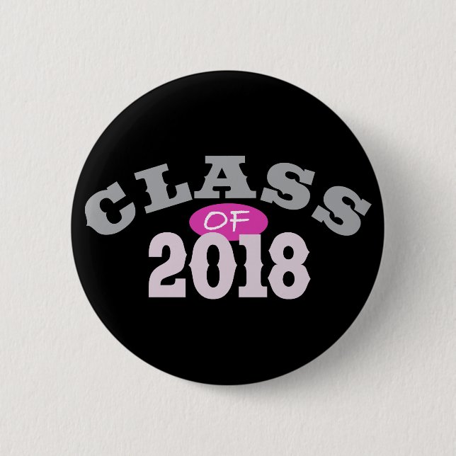 Class Of 2018 Pink Button (Front)