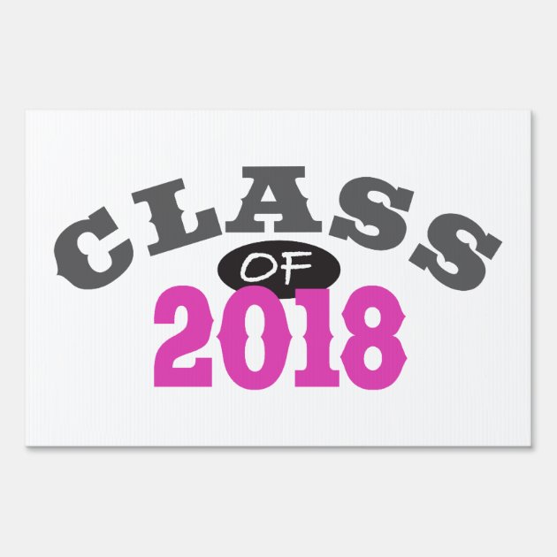 Class Of 2018 Pink Yard Sign