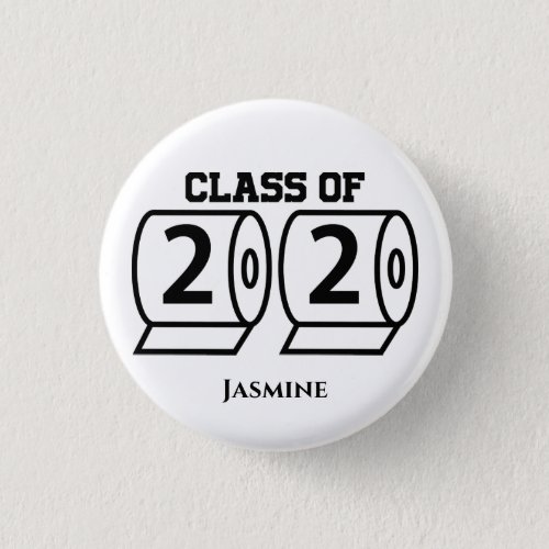 Class of 2020 Toilet Paper Custom Name Graduation Button