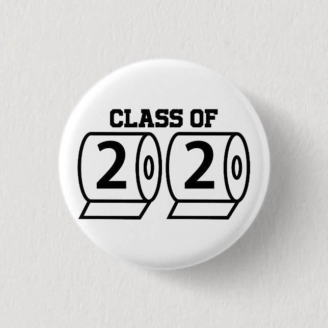 Class of 2020 Toilet Paper Graduation Senior High Button (Front)