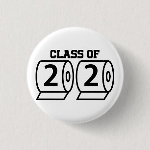 Class of 2020 Toilet Paper Graduation Senior High Button