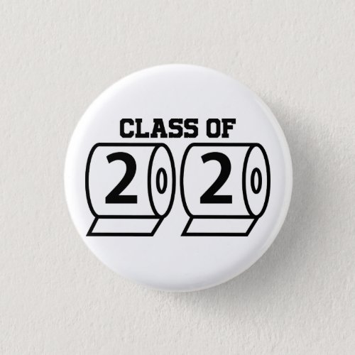 Class of 2020 Toilet Paper Graduation Senior High Button