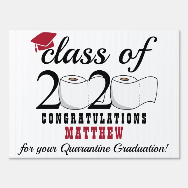 Class of 2020 Toilet Paper Theme Yard Sign (Front)