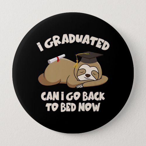 Class Of 2021 Can I Go Back To Bed College Button