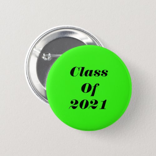 Class Of 2021 Custom Neon Green Graduation Party Button