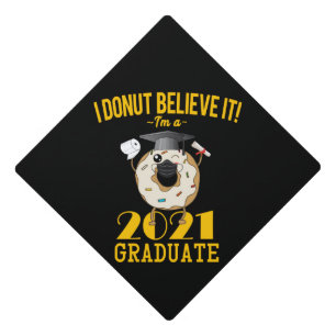 Class of 2021 Donut Meme Funny Graduation Cap Topper