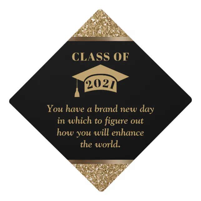 Class of 2021 Gold Glitter Motivational Quote Graduation Cap Topper ...