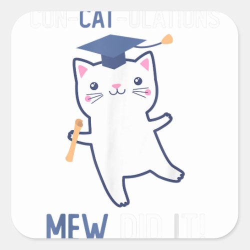 Class of 2021 Graduate Mew Did It Cat Lover Gradua Square Sticker