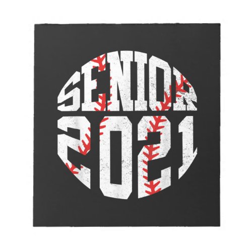 Class Of 2021 Graduate Senior 2021 Baseball Player Notepad
