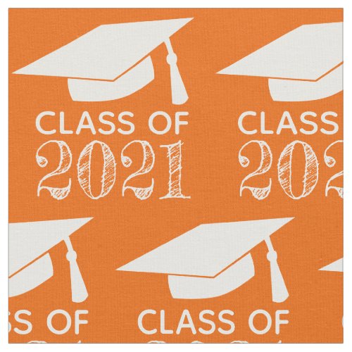 Class of 2021 Graduation Cap Orang or Choose Color Fabric