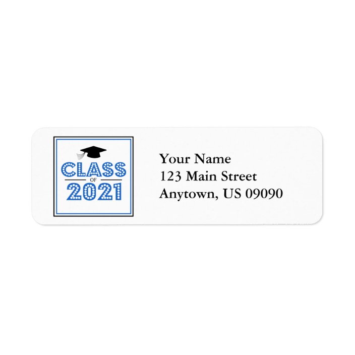 Class Of 2021 Return Address Labels (Blue) | Zazzle.com