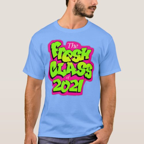 Class of 2021 Senior Fresh 90s TV Style Grad for G T_Shirt