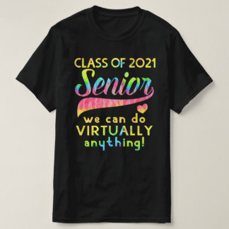 Class of 2021 Senior We Can Do Virtually Anything T-Shirt