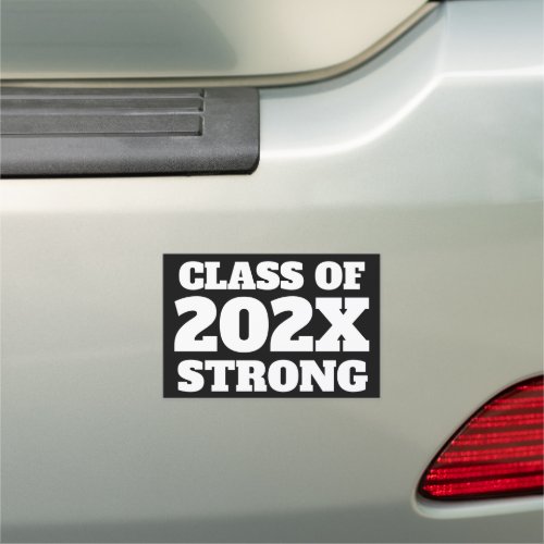 Class of 2021 strong senior year black and white car magnet