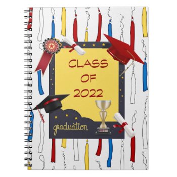 Class Of 2022  Caps  Diplomas  Awards  Trophies Notebook by toots1 at Zazzle