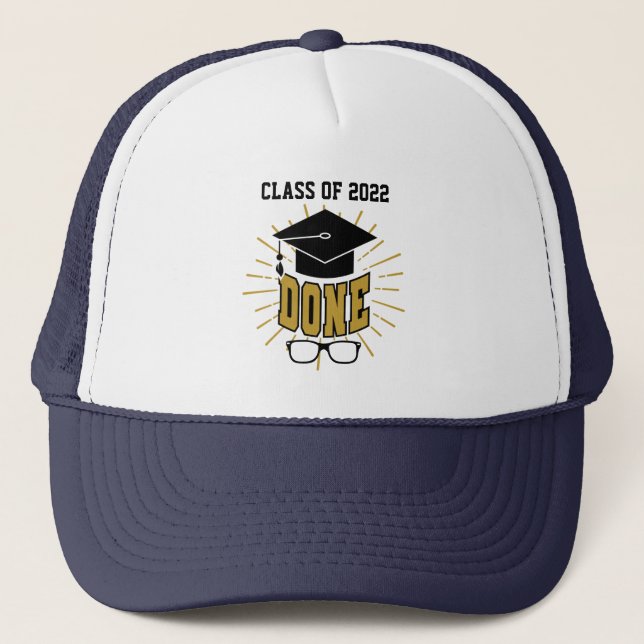 Class of 2022 Done Graduation Novelty Grad Trucker Hat (Front)
