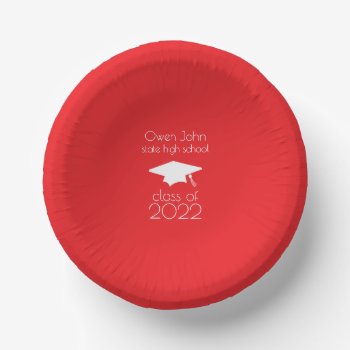 Class Of 2022 Graduation Cap (red) Paper Bowls by WindyCityStationery at Zazzle