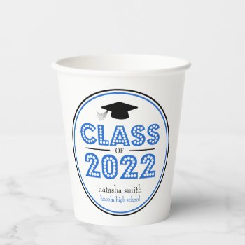 Class Of 2022 Graduation Cups (blue) by WindyCityStationery at Zazzle