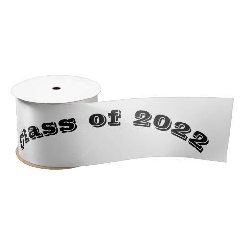 Class of 2022 Graduation Day by Janz White Satin Ribbon