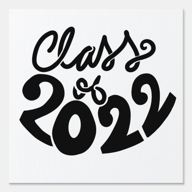 Class of 2022 Graduation Senior Class Sign (Front)