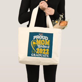 Class Of 2022 Heart Senior 22 Proud Mom Of A 2022 Large Tote Bag