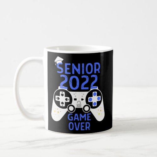 Class Of 2022 Senior Video Game Over School Gamer  Coffee Mug