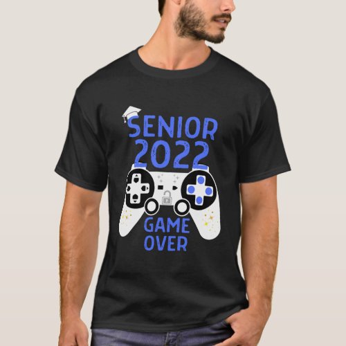 Class Of 2022 Senior Video Game Over School Gamer  T_Shirt