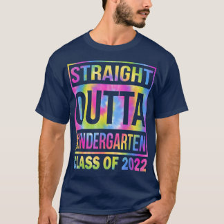 Class Of 2022 Straight Outta Kindergarten graduati T-Shirt
