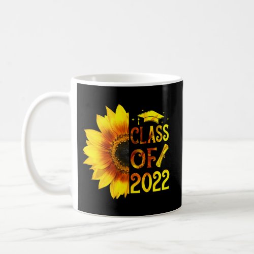 Class Of 2022 Sunflower Senior 22 Graduate Graduat Coffee Mug