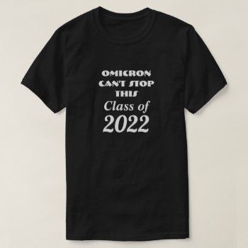 Class Of 2022 T-shirt by ImGEEE at Zazzle