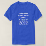Class Of 2022 T-shirt at Zazzle