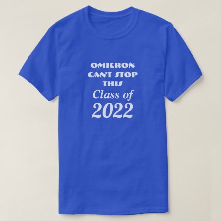 Class Of 2022 T-shirt