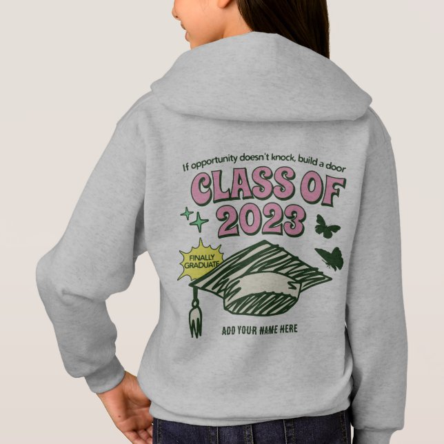 CLASS OF 2023 - Graduate Hoodie - ADD YOUR NAME (Back)