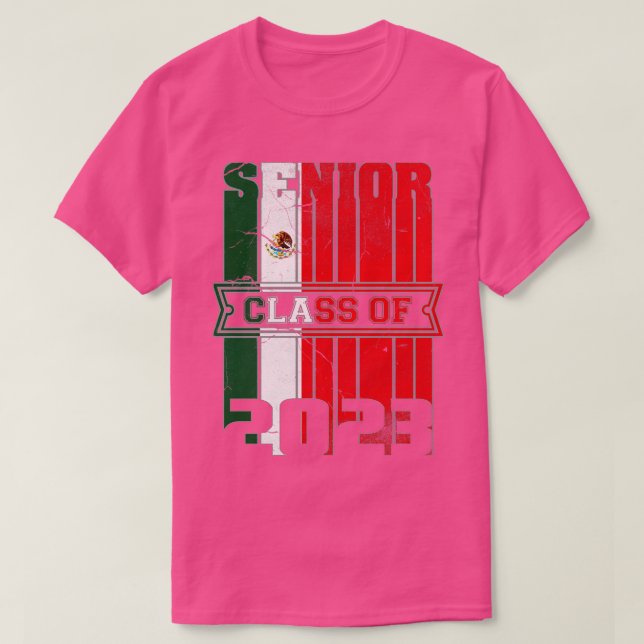 Class of 2023 Mexican Flag T-Shirt (Design Front)