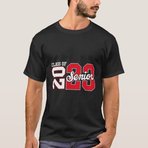 Class Of 2023 Senior 2023 Graduation Or First Day  T_Shirt