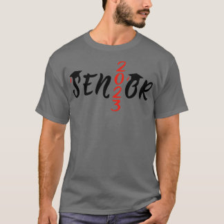 Class Of 2023 Senior 2023 T-Shirt