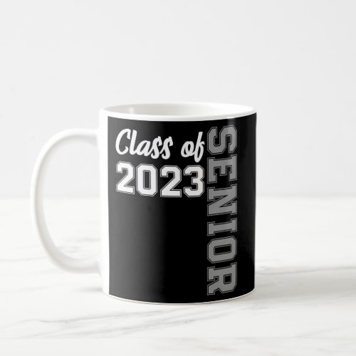 Class Of 2023 Senior 23 High School Graduation Par Coffee Mug