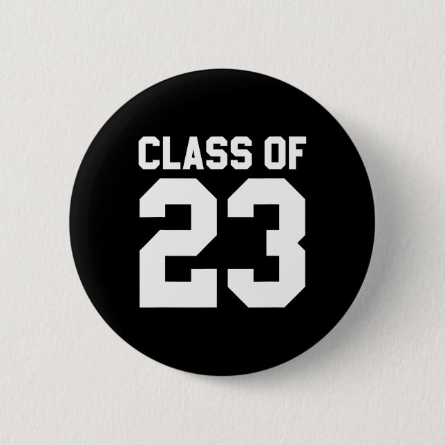 Class Of 2023 Senior Graduate  Back to School Button (Front)