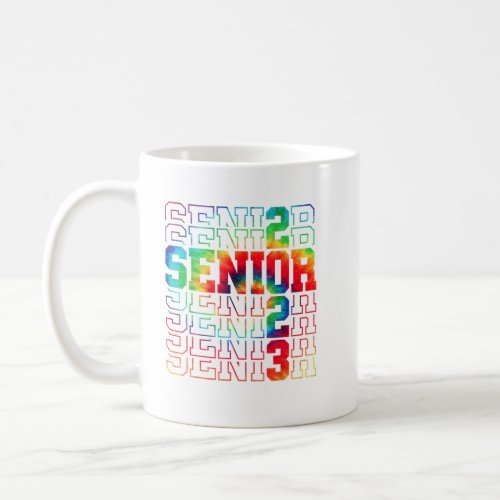 Class Of 2023 Senior Tie Dye Coffee Mug