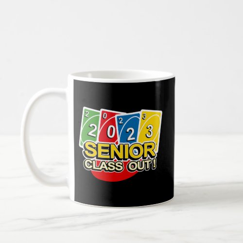 Class Of 2023 Senior Twenty_Tres Gamer Class Out G Coffee Mug