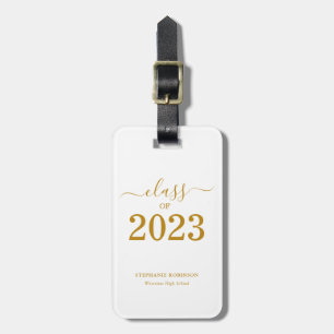 Class of 2023 Simple Gold Script Graduation  Luggage Tag